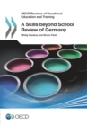OECD Reviews of Vocational Education and Training A Skills beyond School Review of Germany - eBook