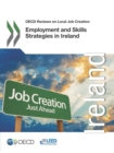 OECD Reviews on Local Job Creation Employment and Skills Strategies in Ireland - eBook