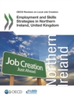 OECD Reviews on Local Job Creation Employment and Skills Strategies in Northern Ireland, United Kingdom - eBook