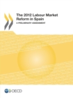 The 2012 Labour Market Reform in Spain A Preliminary Assessment - eBook
