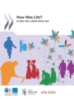 How Was Life? Global Well-being since 1820 - eBook