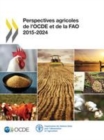 Perspectives agricoles de l'OCDE et de la FAO 2015 - eBook