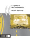 Logistique des transports Defis et solutions - eBook