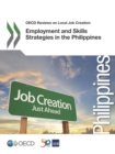 OECD Reviews on Local Job Creation Employment and Skills Strategies in the Philippines - eBook