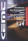 Ameliorer les transports pour les personnes a mobilite reduite Guide de bonnes pratiques - eBook