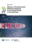 Illicit Trade Misuse of Containerized Maritime Shipping in the Global Trade of Counterfeits - eBook