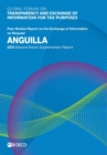 Global Forum on Transparency and Exchange of Information for Tax Purposes: Anguilla 2023 (Second Round, Supplementary Report) Peer Review Report on the Exchange of Information on Request - eBook