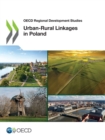 OECD Regional Development Studies Urban-Rural Linkages in Poland - eBook