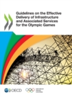 Guidelines on the Effective Delivery of Infrastructure and Associated Services for the Olympic Games - eBook