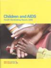 Children and AIDS : Fourth Stocktaking Report 2009 - Book