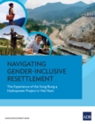Navigating Gender-Inclusive Resettlement : The Experience of the Song Bung 4 Hydropower Project in Viet Nam - eBook