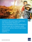 Experts' Roundtable Meeting on Assessing Fragility for a Differentiated Approach in Dealing with Fragile and Conflict-Affected Situations - eBook