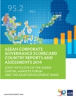 ASEAN Corporate Governance Scorecard Country Reports and Assessments 2014 : Joint Initiative of the ASEAN Capital Markets Forum and the Asian Development Bank - eBook