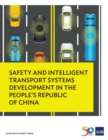 Safety and Intelligent Transport Systems Development in the People's Republic of China - eBook