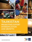 Tajikistan : Promoting Export Diversification and Growth - eBook