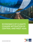 Economics of Climate Change Mitigation in Central and West Asia - eBook