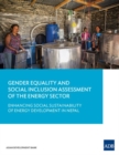 Gender Equality and Social Inclusion Assessment of the Energy Sector : Enhancing Social Sustainability of Energy Development in Nepal - Book