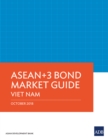 ASEAN+3 Bond Market Guide Viet Nam - eBook