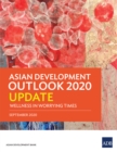 Asian Development Outlook 2020 Update : Wellness in Worrying Times - eBook