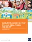 Country Diagnostic Study on Long-Term Care in Mongolia - eBook