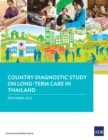 Country Diagnostic Study on Long-Term Care in Thailand - eBook