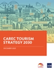 CAREC Tourism Strategy 2030 - eBook