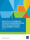 Practical Guidebook on Data Disaggregation for the Sustainable Development Goals - eBook