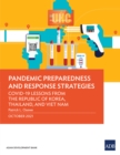 Pandemic Preparedness and Response Strategies : COVID-19 Lessons from the Republic of Korea, Thailand, and Viet Nam - eBook