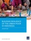 Building Resilience of the Urban Poor in Indonesia - Book