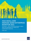 Asia Small and Medium-Sized Enterprise Monitor 2021 : Volume IV-Pilot SME Development Index: Applying Probabilistic Principal Component Analysis - Book