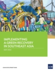 Implementing a Green Recovery in Southeast Asia - Book