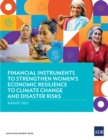 Financial Instruments to Strengthen Women's Economic Resilience to Climate Change and Disaster Risks - eBook