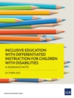 Inclusive Education with Differentiated Instruction for Children with Disabilities : A Guidance Note - eBook