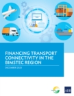Financing Transport Connectivity in the BIMSTEC Region - eBook