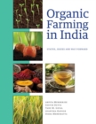 Organic Farming in India : Status, Issues and Way Forward - Book