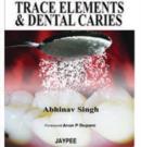 Trace Elements and Dental Caries - Book