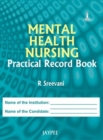 Mental Health Nursing Practical Record Book - Book