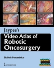 Jaypee's Video Atlas of Robotic Oncosurgery - Book