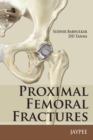 Proximal Femoral Fractures - Book