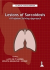 Clinical Focus Series: Lesions of Sarcoidosis : A Problem Solving Approach - Book