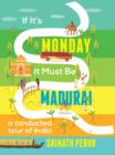 If It's Monday It Must Be Madurai : A Conducted Tour of India - eBook