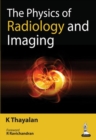 The Physics of Radiology and Imaging - Book