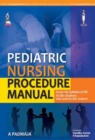Pediatric Nursing Procedure Manual - Book