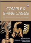 Complex Spine Cases: A Collection of Current Techniques - Book