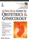 A Practical Guide to Obstetrics & Gynecology - Book