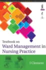 Textbook on Ward management in Nursing Practice - Book