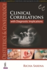 Obstetrics & Gynecology: Clinical Correlations with Diagnostic Implications - Book