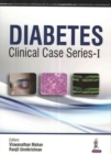 Diabetes Clinical Case Series - 1 - Book