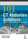 101 CT Abdomen Solutions - Book