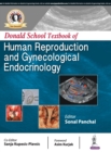 Donald School Textbook of Human Reproductive & Gynecological Endocrinology - Book